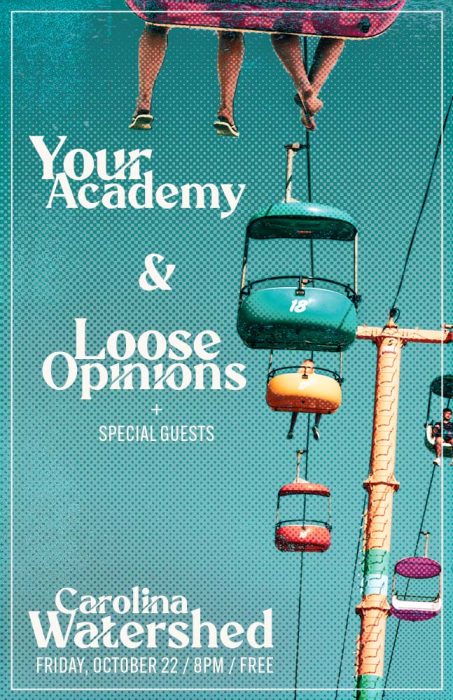 2021-10-22 Your Academy + Loose Opinions at Carolina Watershed